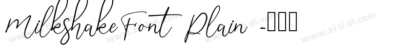 MilkshakeFont Plain 字体转换